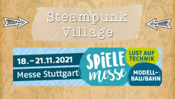 Veranstaltungsbanner: Steampunk Village auf der Spielemesse Stuttgart vom 18. - 21.11.2021