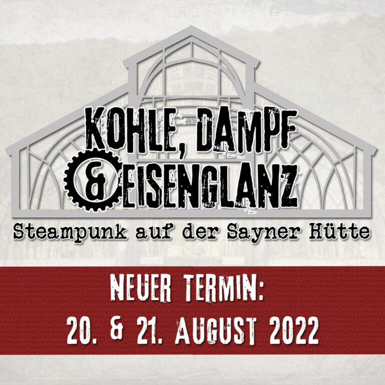 Logo Kohle, Dampf & Eisenglanz, Text: Neuer Termin 20. + 21. August 2022