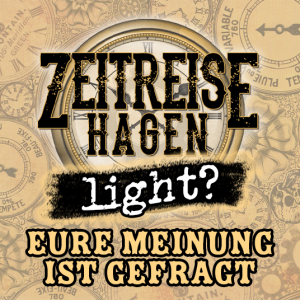 Text vor Uhr: Zeitreise Hagen light? Eure Meinung ist gefragt